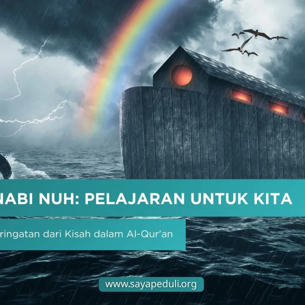 BANJIR NABI NUH: SUKABUMI BERDUKA PELAJARAN UNTUK KITA