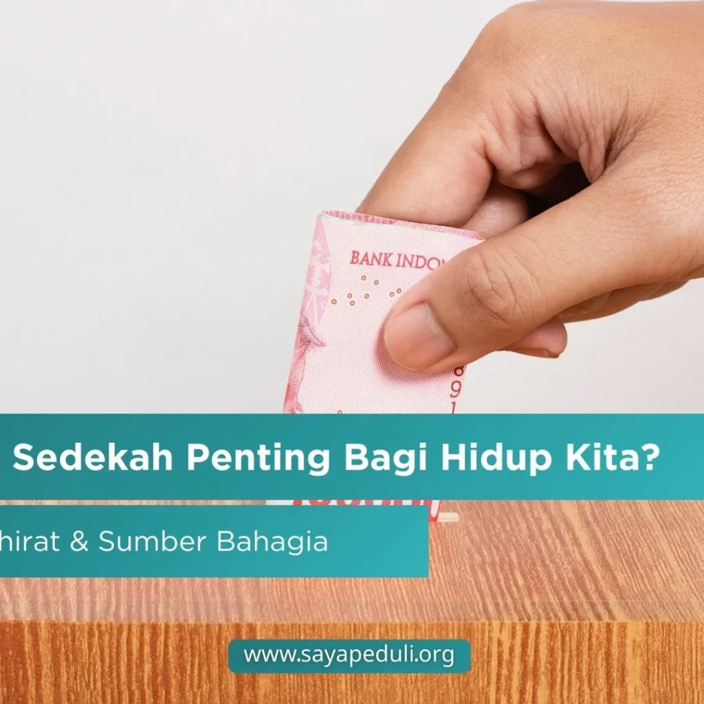 MENGAPA KITA HARUS BERSEDEKAH?