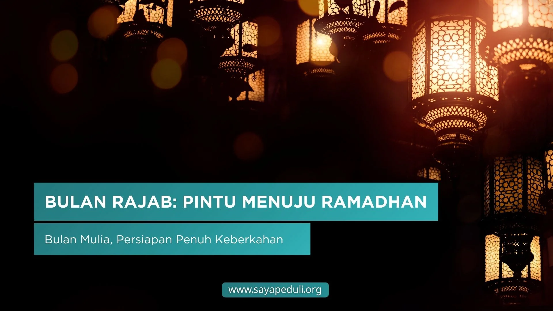 BULAN RAJAB: AWAL TIGA BULAN SUCI YANG PENUH BERKAH