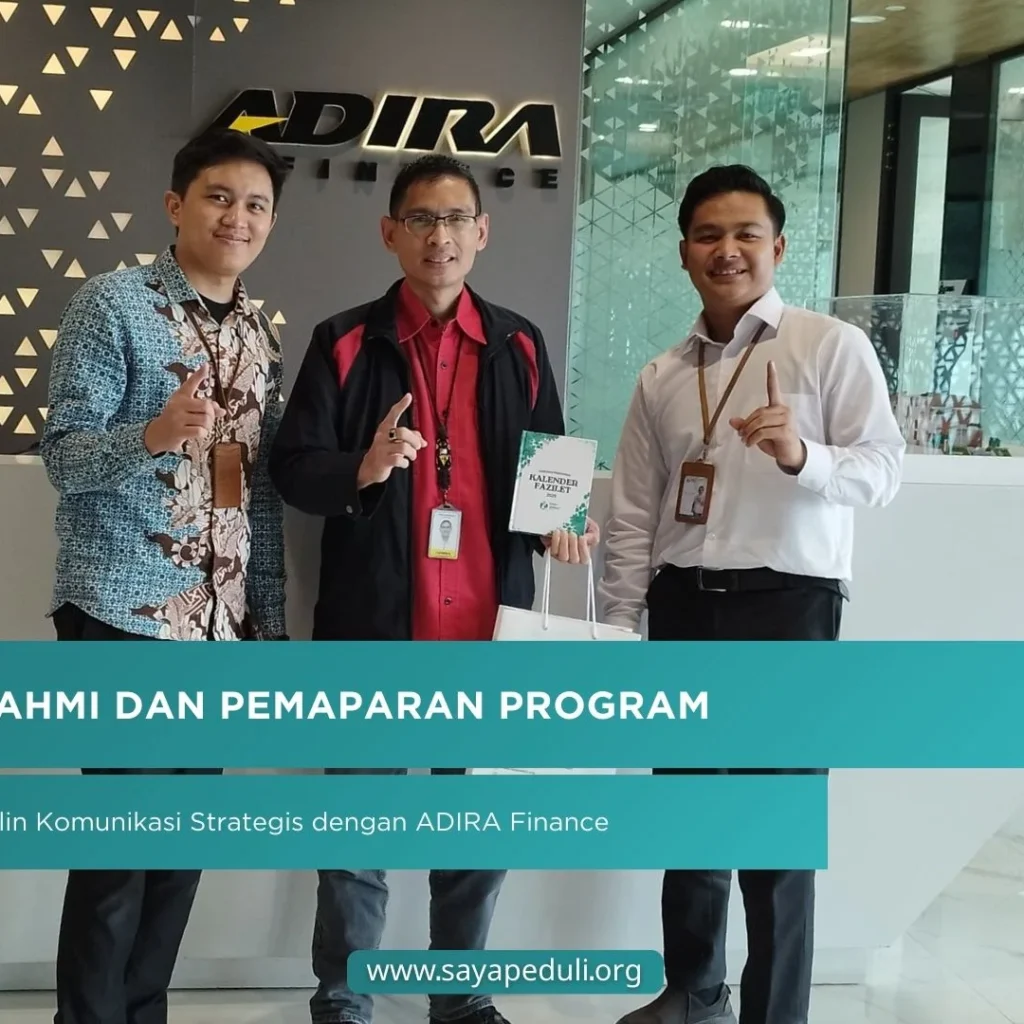 Silaturahmi dan Pemaparan Program: Saya Peduli Jalin Komunikasi Strategis dengan ADIRA Finance