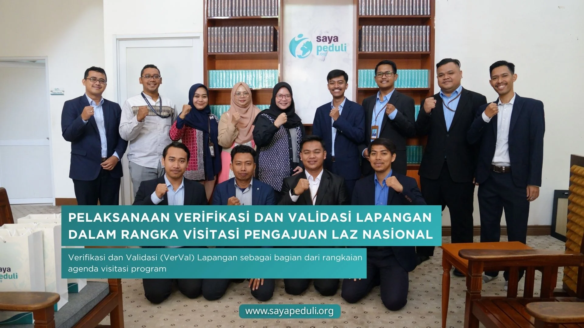 Pelaksanaan Verifikasi dan Validasi Lapangan dalam Rangka Visitasi Pengajuan LAZ Nasional Saya Peduli
