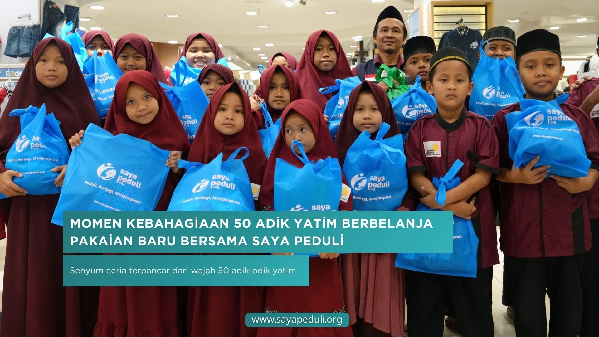 Momen Kebahagiaan 50 Adik Yatim Berbelanja Pakaian Baru Bersama Saya Peduli