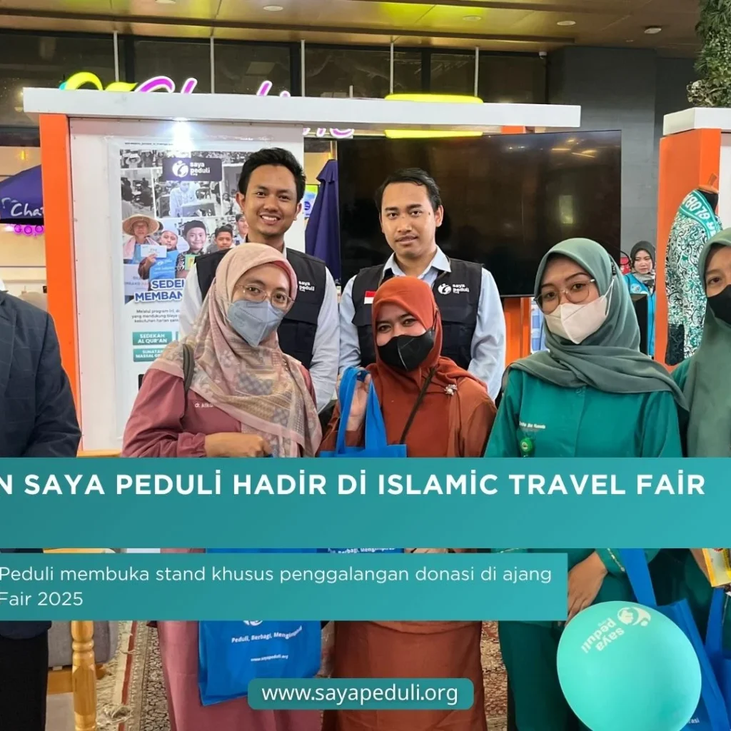 Yayasan Saya Peduli Hadir di Islamic Travel Fair 2025