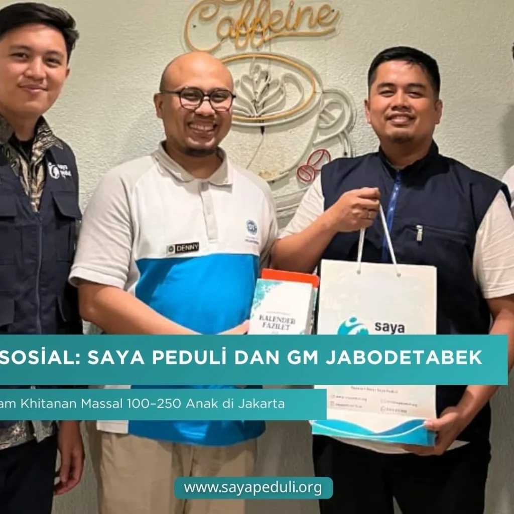 Sinergi Sosial: Saya Peduli dan GM Jabodetabek Siapkan Program Khitanan Massal 100–250 Anak di Jakarta